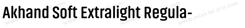 Akhand Soft Extralight Regula字体转换